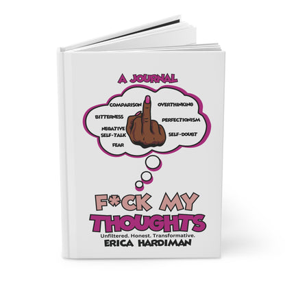 F*ck My Thoughts Journal